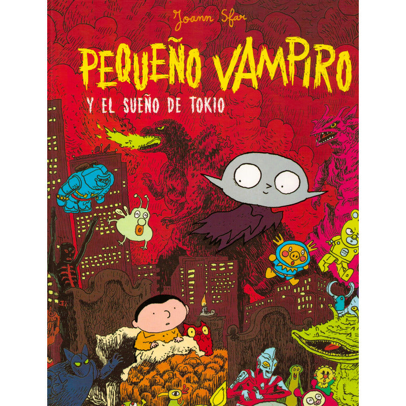 Pequeño Vampiro, El Sueño De Tokio. Joann Sfar, España 2012