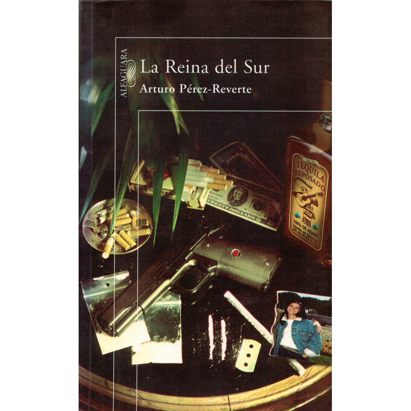 Reina Del Sur. Perez- Reverte, Mexico 2003