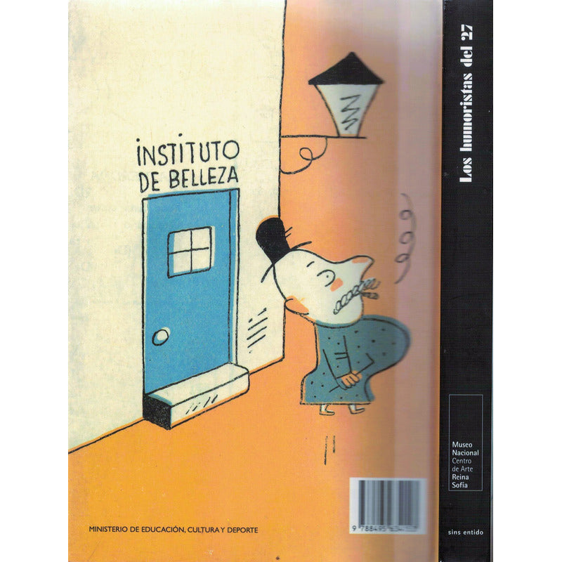 Los Humoristas Del 27. Museo Reina Sofia, España 2002