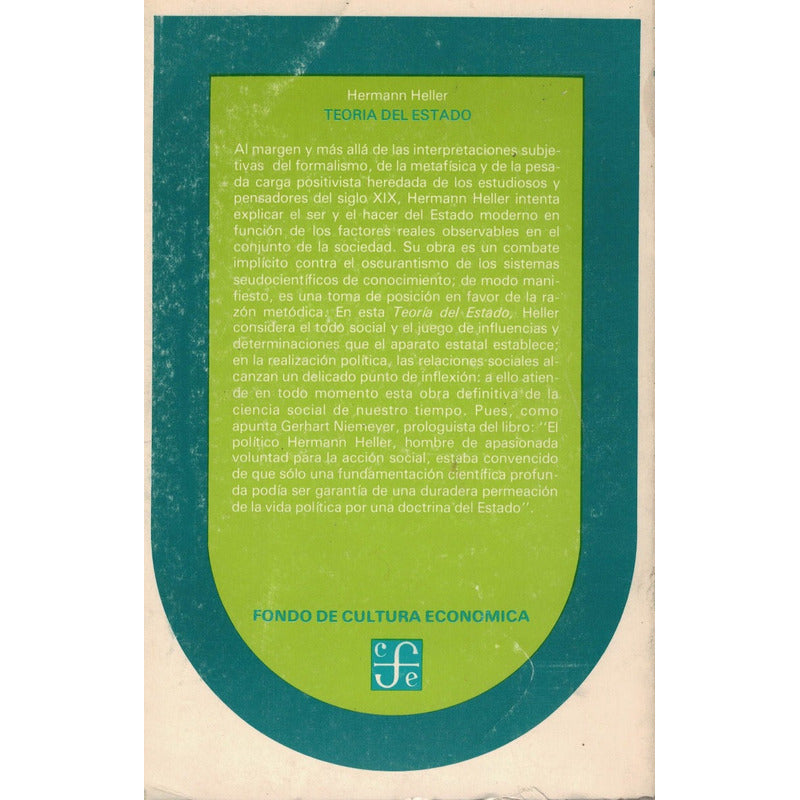 Teoria Del Estado. Heller, F C E Ed., Mexico 1987