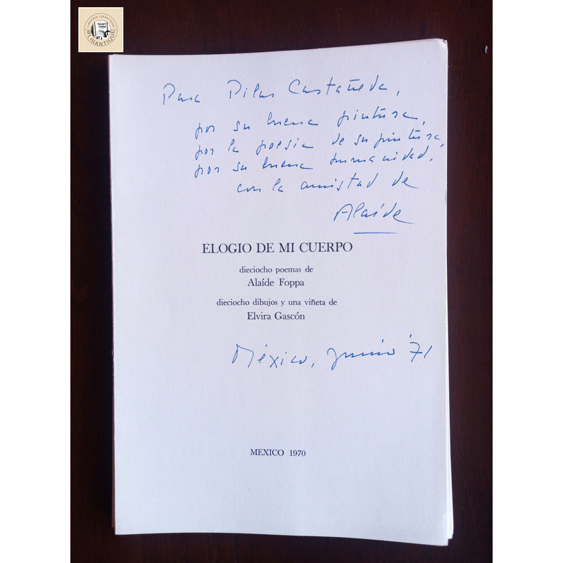 Elogio De Mi Cuerpo. Alaide Foppa, Elvira Gascon (autografo)