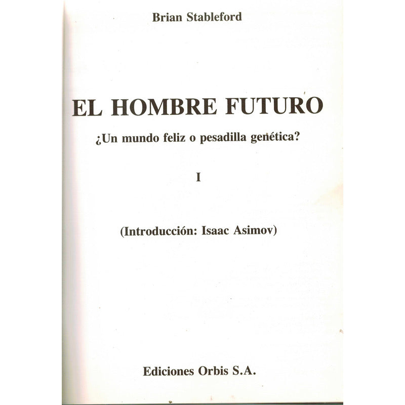 Hombre Futuro. Brian Stableford, Muy Interesante España 1986