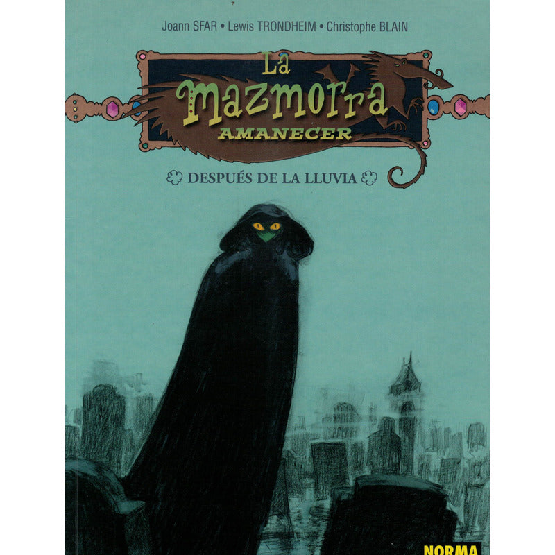La Mazmorra, Amanecer: Despues De La Lluvia # 84. Joann Sfar