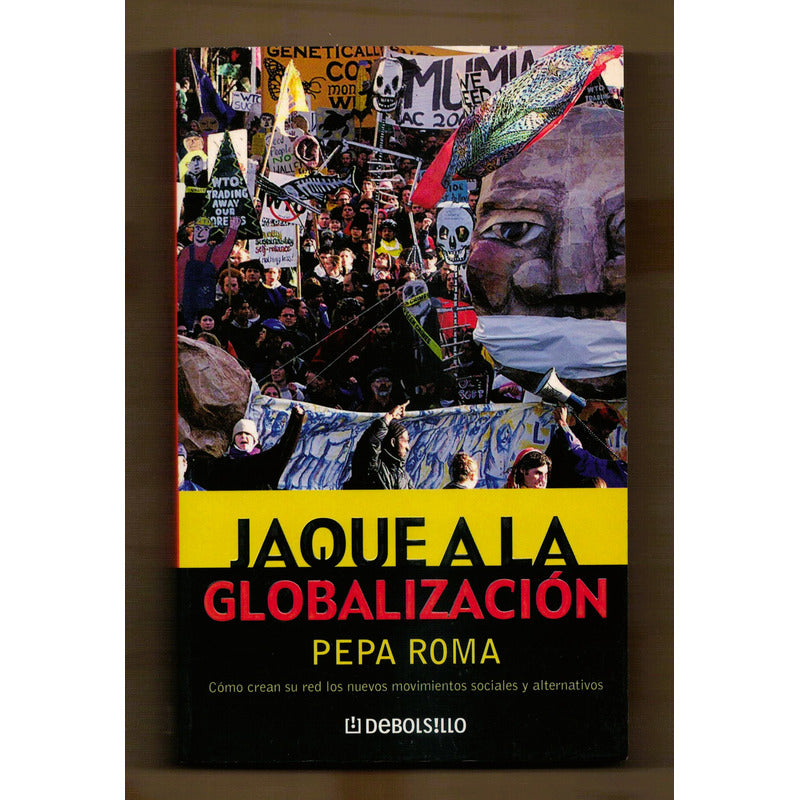 Jaque A La Globalizacion. Pepa Roma, España 2002