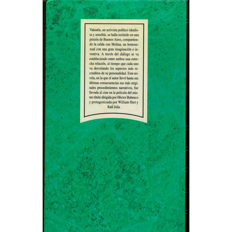 Beso De La Mujer Araña. Manuel Puig, España 1993