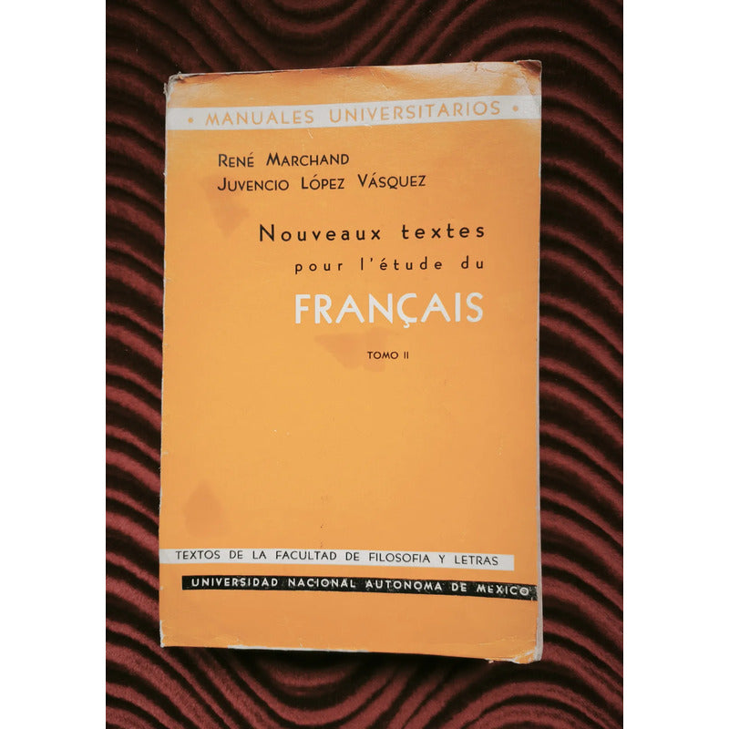 Nouveaux Textes Pour L'etude Du Francais (t 2) Rene Marchand