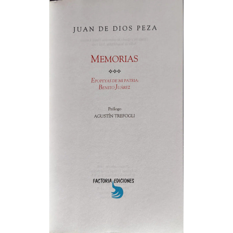 Epopeyas De Mi Patria Benito Juarez Juan De Dios Peza