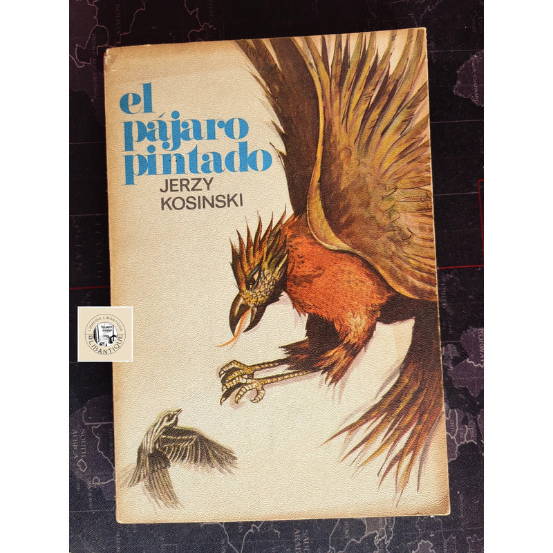 El Pajaro Pintado Jerzy Kosinski Gueto Polaco 1a