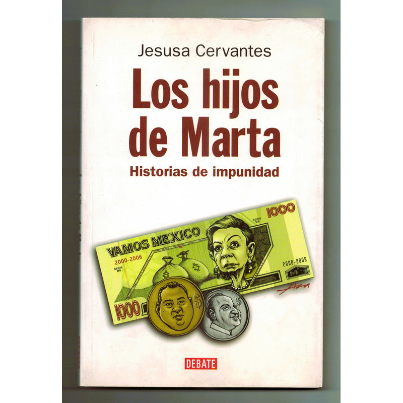 Hijos De Martha, Impunidad. Jesusa Cervantes, Mexico 2009