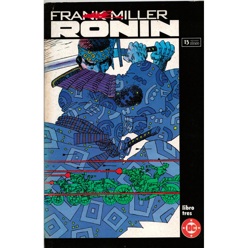 Ronin [obra Completa 6] Frank Miller, Zinco Ed., 1987 Comic