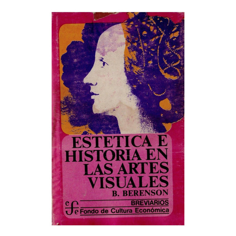 Estetica_e_historia_en_artes_visuales. Berenson, Mexico 1978