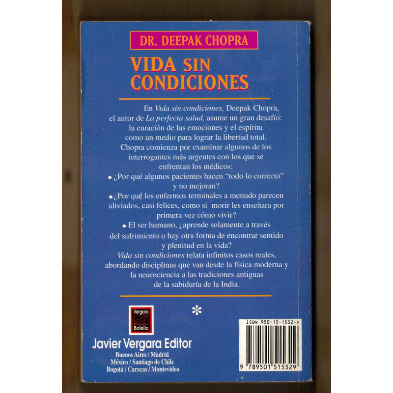 Vida Sin Condiciones. Deepak Chopra, Argentina 1996
