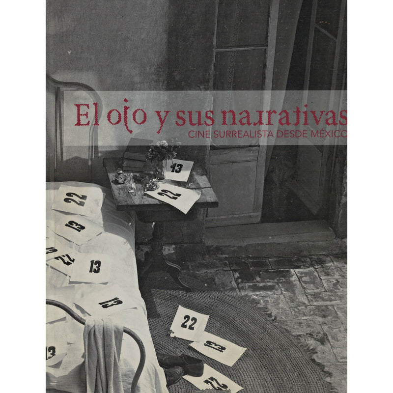 Ojo Y Sus Narrativas, El -surrealismo-. El Viso Ed., 2012