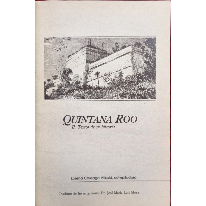 Quintana Roo Textos De Su Historia 2v Careaga Viliesid