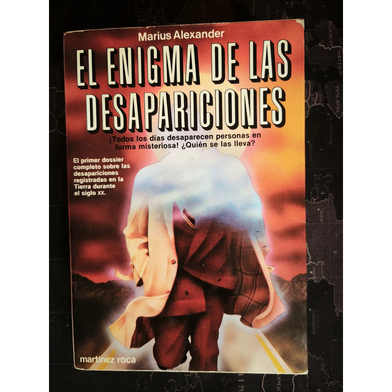 El Enigma De Las Desapariciones Marius Alexander Dossier