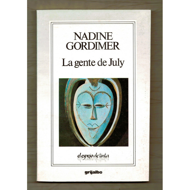 La Gente De July. Nedine Gordimer, Mexico 1991