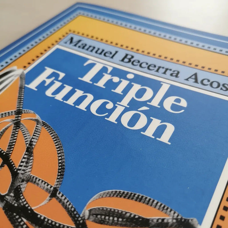 Triple Funcion Manuel Becerra Acosta Cuentos