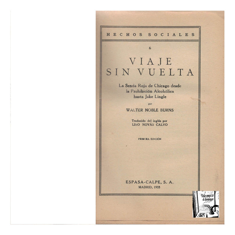 La Mafia De Chicago 1931 Testimonial Prohibicion Alcoholica