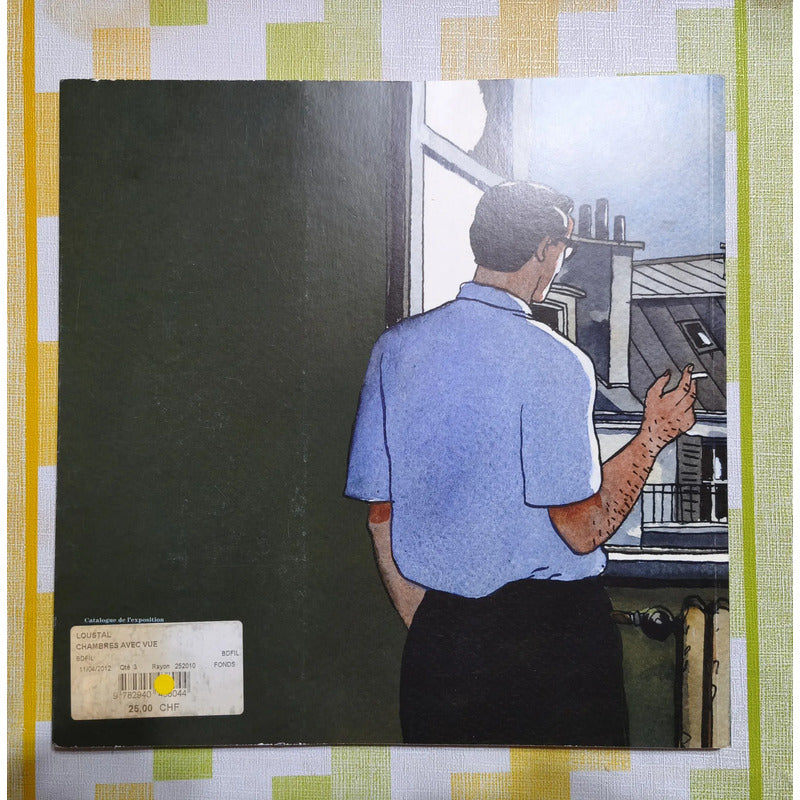 Loustal: Chambres Avec Vue. 2011