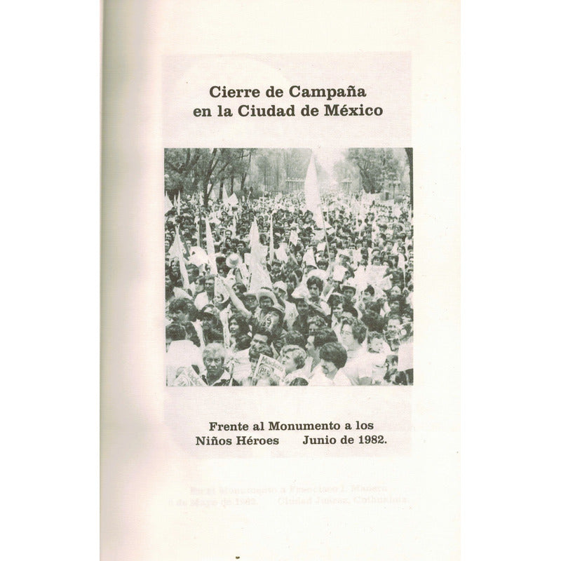 500 Horas De Hielo. Pablo Emilio Madero, Mexico 1985 Campaña