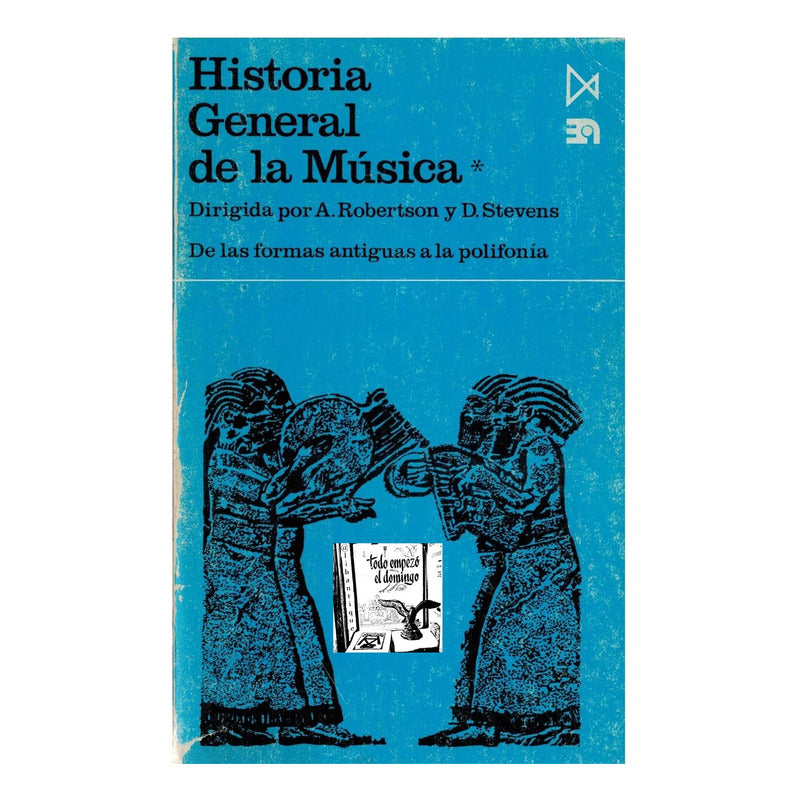 Historia General D La Musica. 4vol., Robertson, España 1985