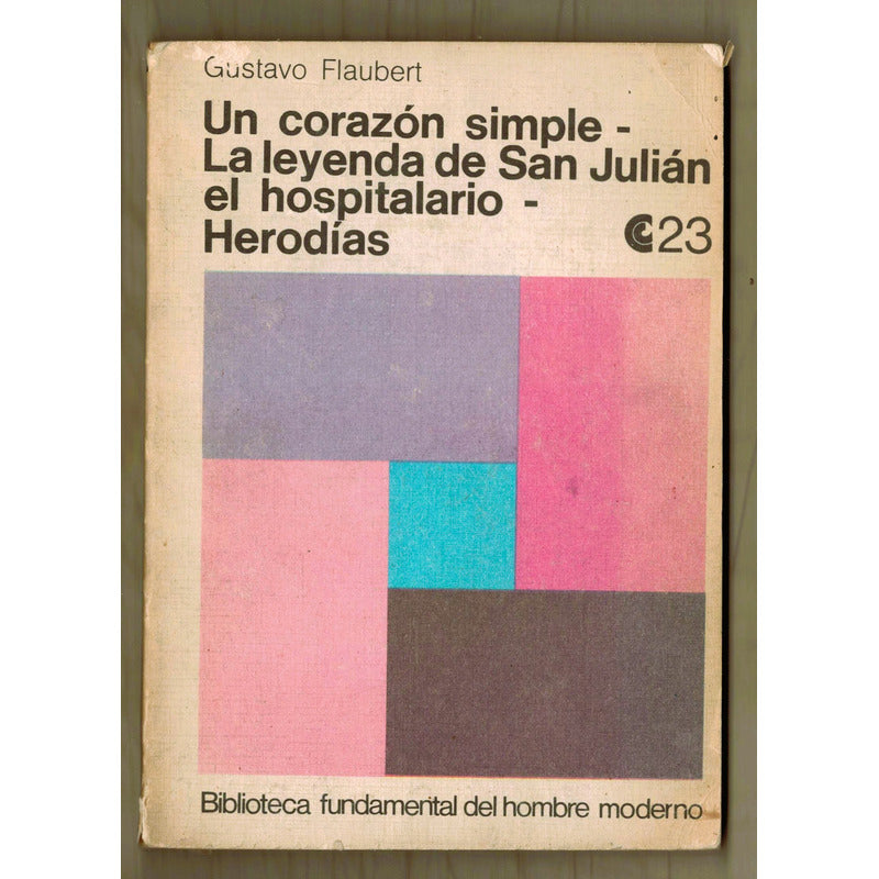 Un Corazon Simple... Gustavo Flaubert, Argentina 1971