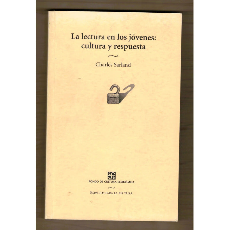 La Lectura En Los Jovenes: Cultura Respuesta Charles Sarland