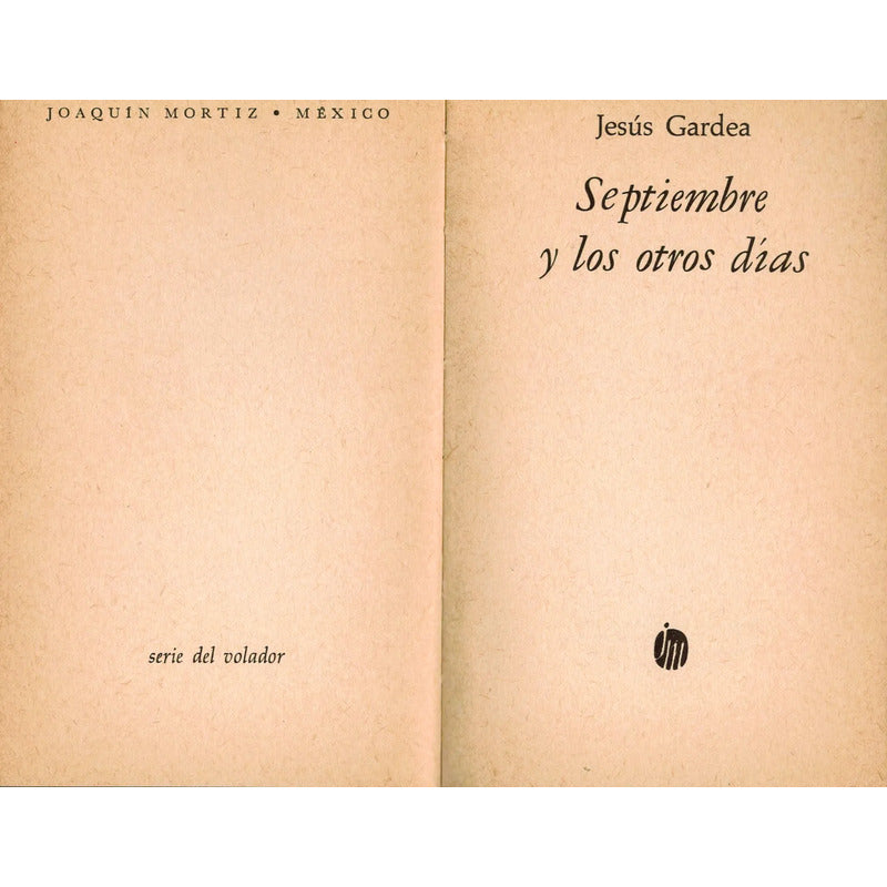 Septiembre Y Los Otros Dias Jesus Gardea Serie El Volador 1a