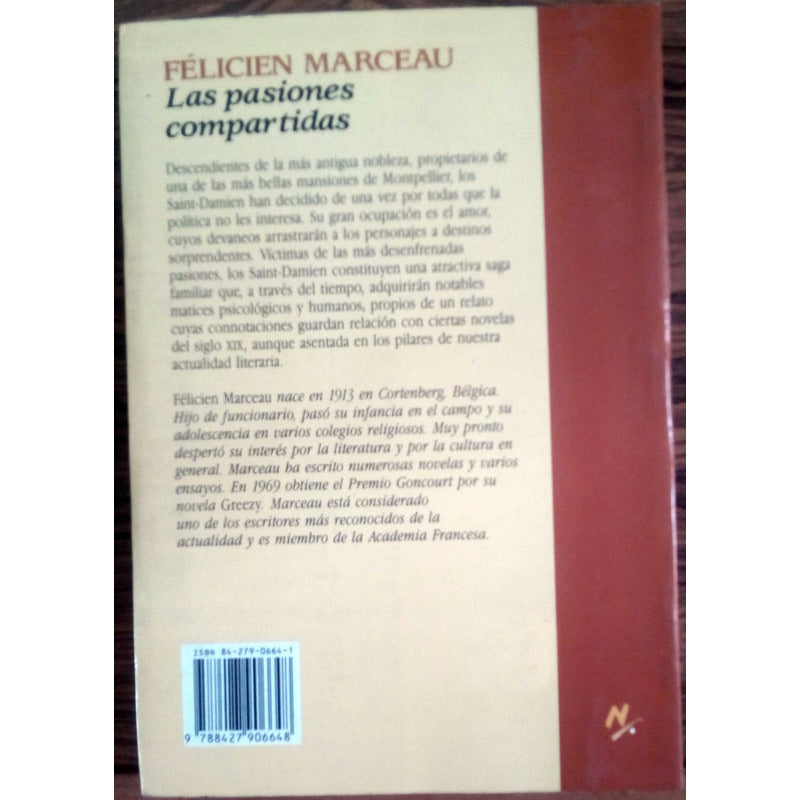 Pasiones Compartidas. Felicien Marceau, Noguer Ed., 1990