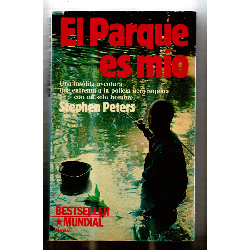 El Parque Es Mio. Stephen Peters, España 1982 (policiaca)
