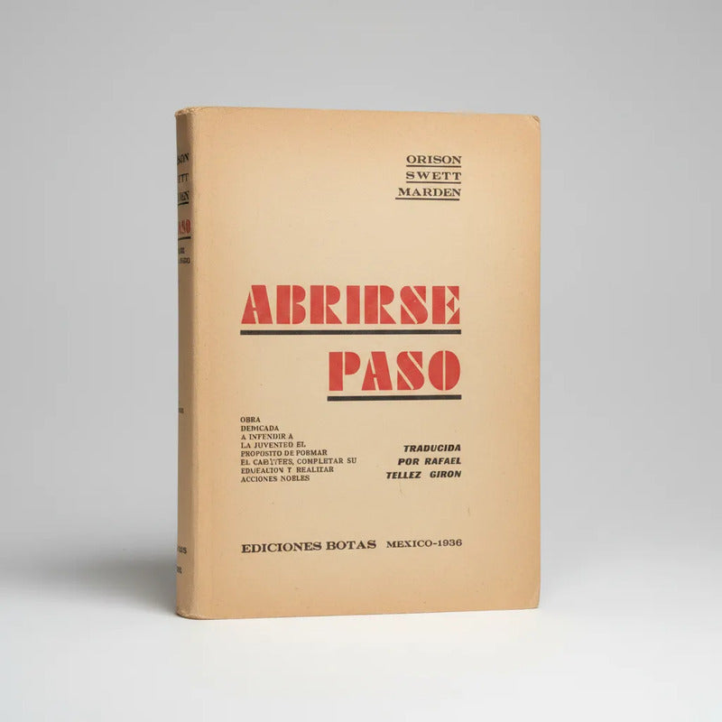 Abrirse Paso. Orison Swett Marden (superación)