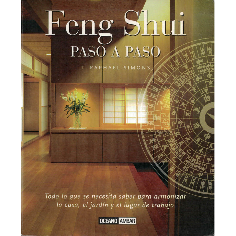 Feng Shui [paso A Paso]. Raphael Simons, España 2001