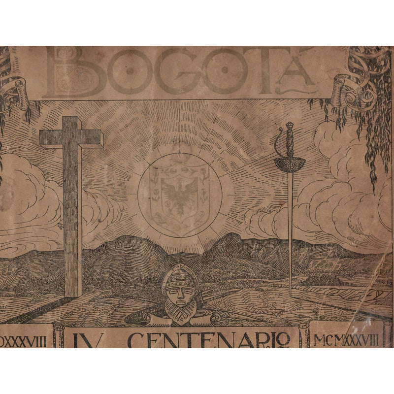 Bogota, I V Centenario 1538-1938. Luis Augusto Cuervo