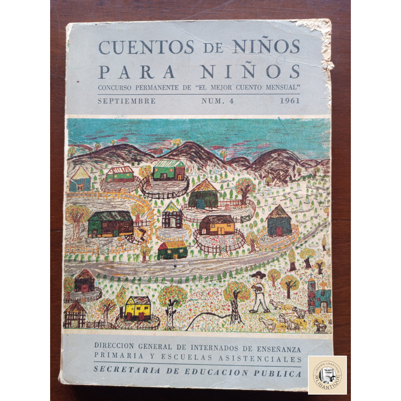 Cuentos De Niños Para Niños. S E P 1961 (ilustrado)