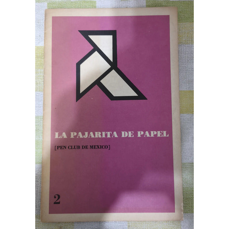 La Pajarita De Papel #2. Juan José Arreola 1968