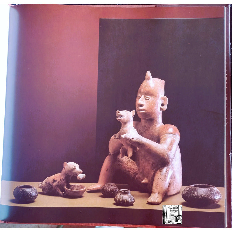 Perros Tumbas De Colima. Garcia Oropeza, Mexico 1998 (2a)