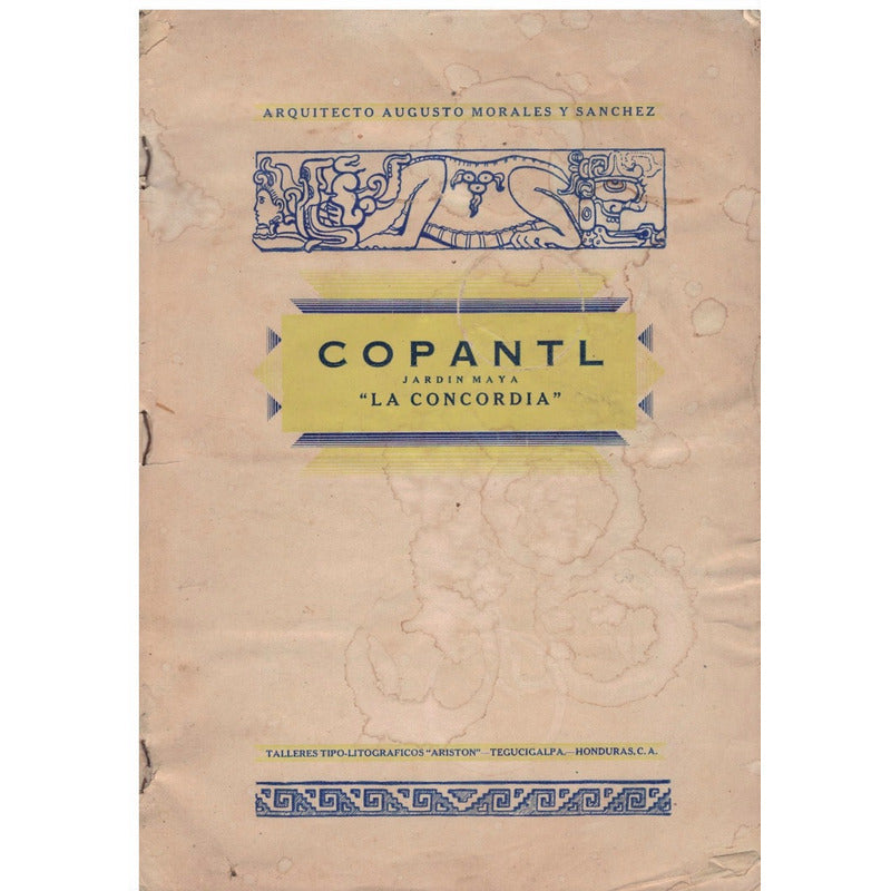 Copantl [jardin_maya] Morales_y Sanchez, Honduras 1947