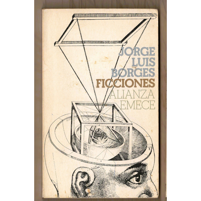 Ficciones. Jorge Luis Borges, España 1984