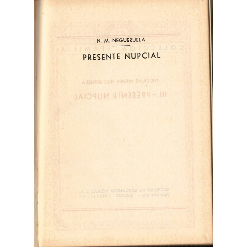 Presente Nupcial. Nicolas Marin Negueruela, España 1951