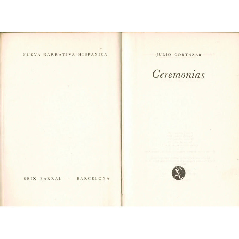 Ceremonias. Julio Cortazar, Mexico 1975