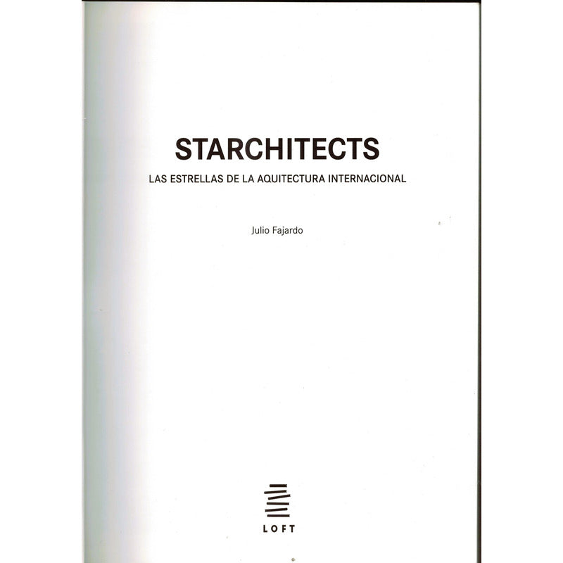 Estrellas Arquitectura Internacional Julio Fajardo Loft 2010