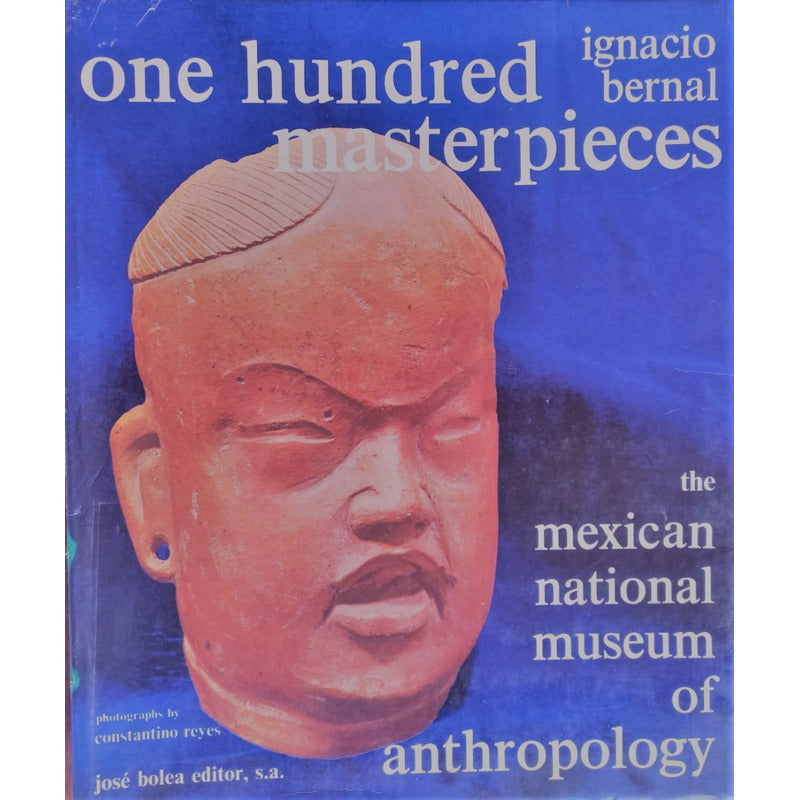 Masterpieces Mexican Prehispanic. Ignacio Bernal 1969
