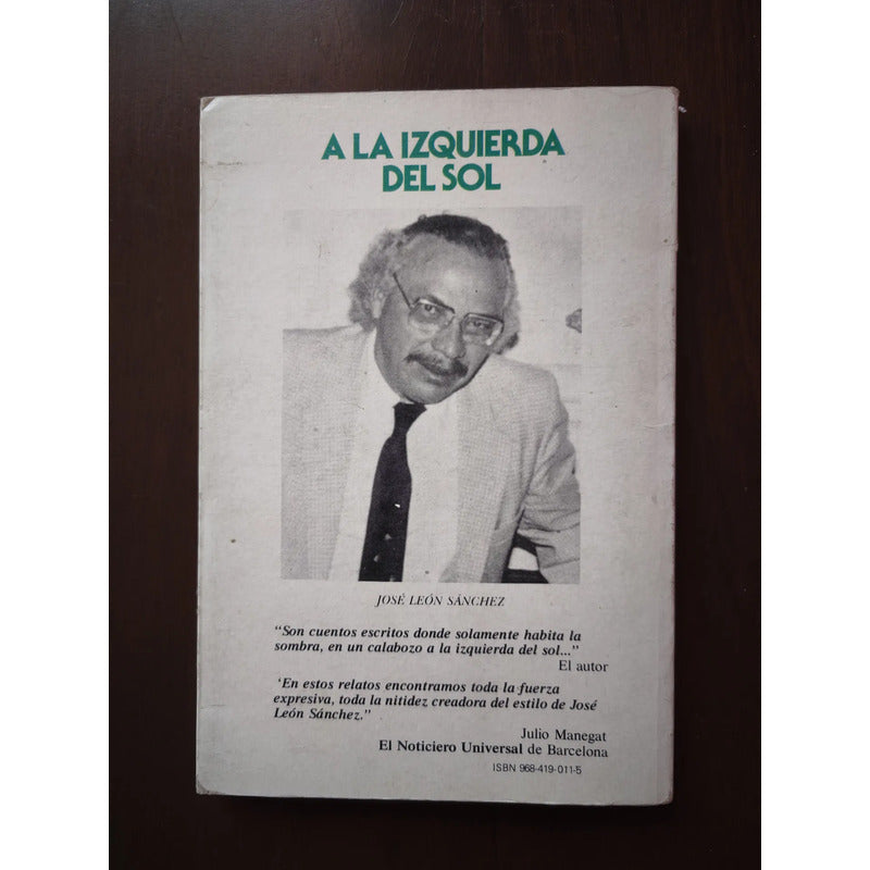 A La Izquierda Del Sol. José León Sánchez (en La Carcel)