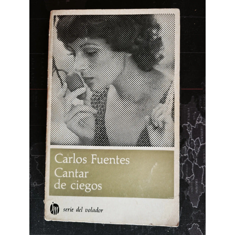 Cantas De Ciegos Carlos Fuentes Serie Del Volador