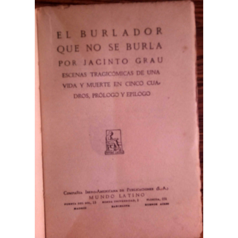 Burlador_que_no_se_burla. Jacinto Grau, Madrid 1930