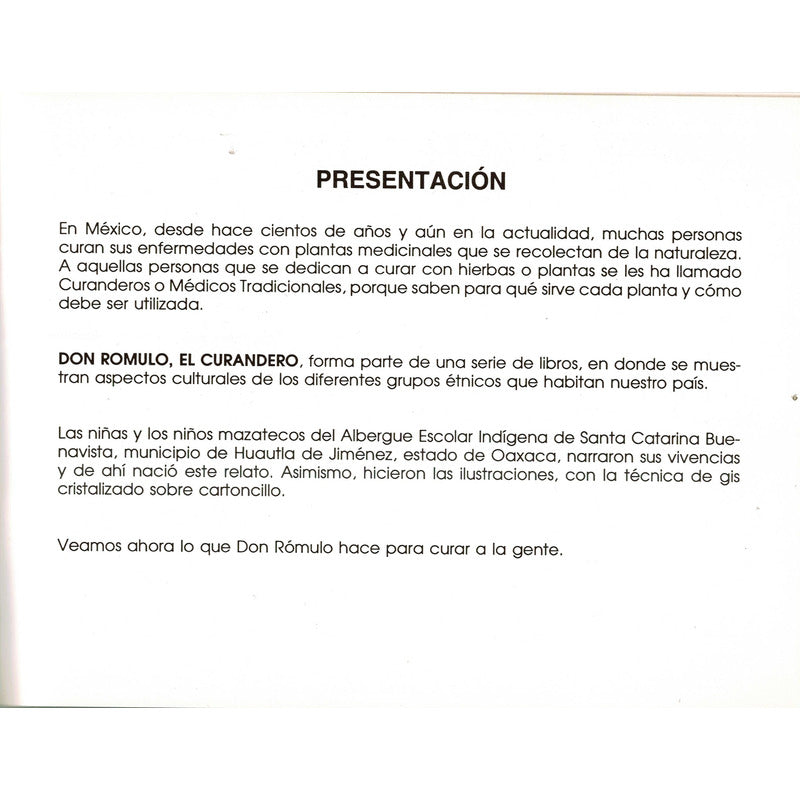 Don Romulo, El Curandero. (relato Mazateco Infantil) 1992
