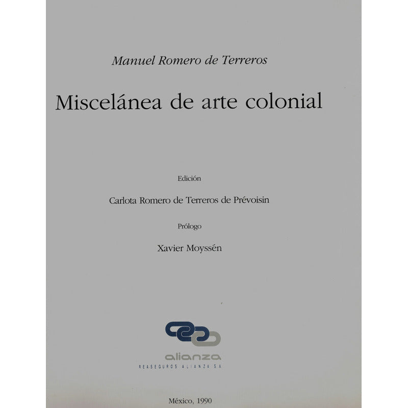 Miscelanea De Arte Colonial. Romero De Terreros, Mexico 1990