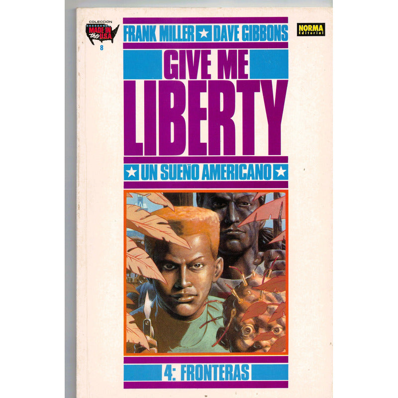 Give Me Liberty (4vol) Frank Miller, Dave Gibbons, 1991 (1a)