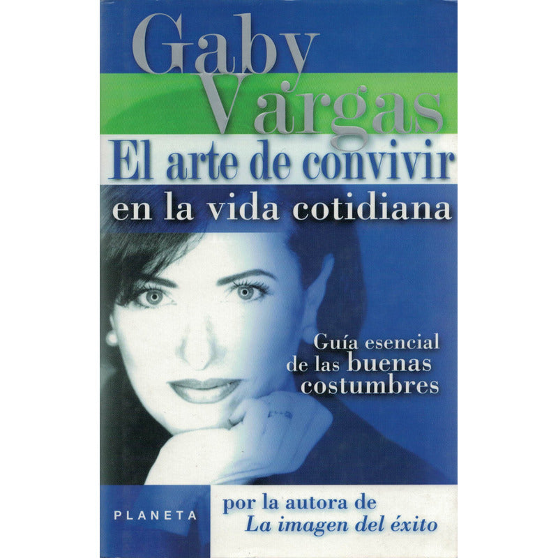 Arte De Convivivr En La Vida... Gaby Vargas, Mexico 2002