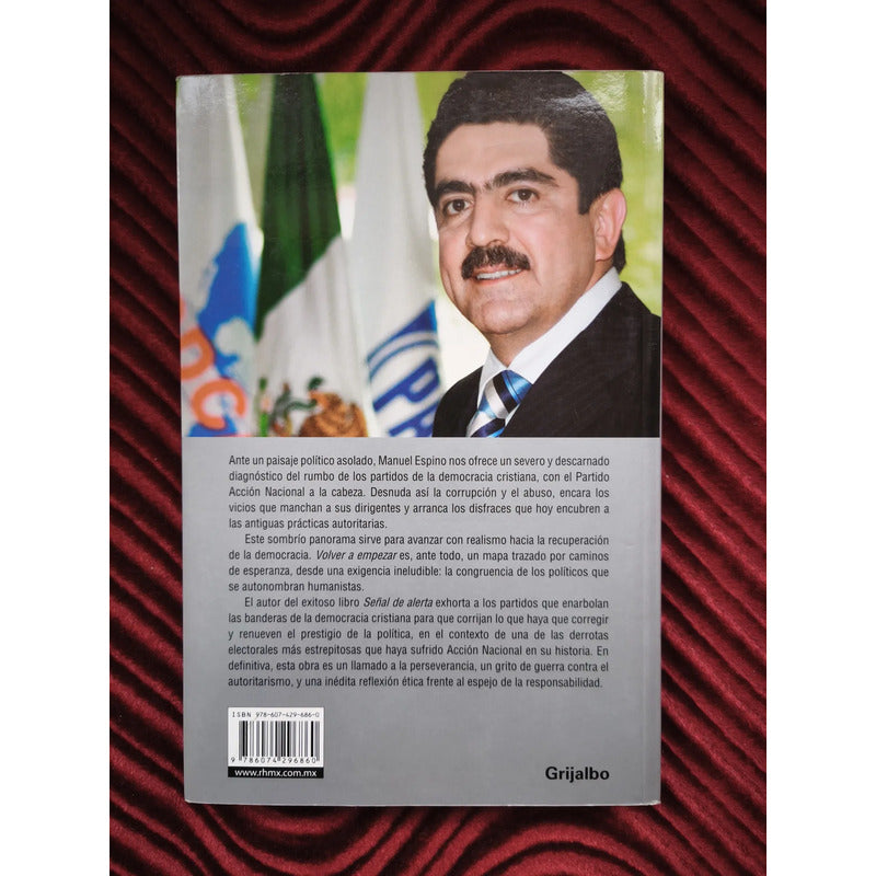 Volver A Empezar Manuel Espino Democracia Cristiana